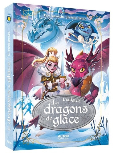 Les dragons de glace : L'intégrale