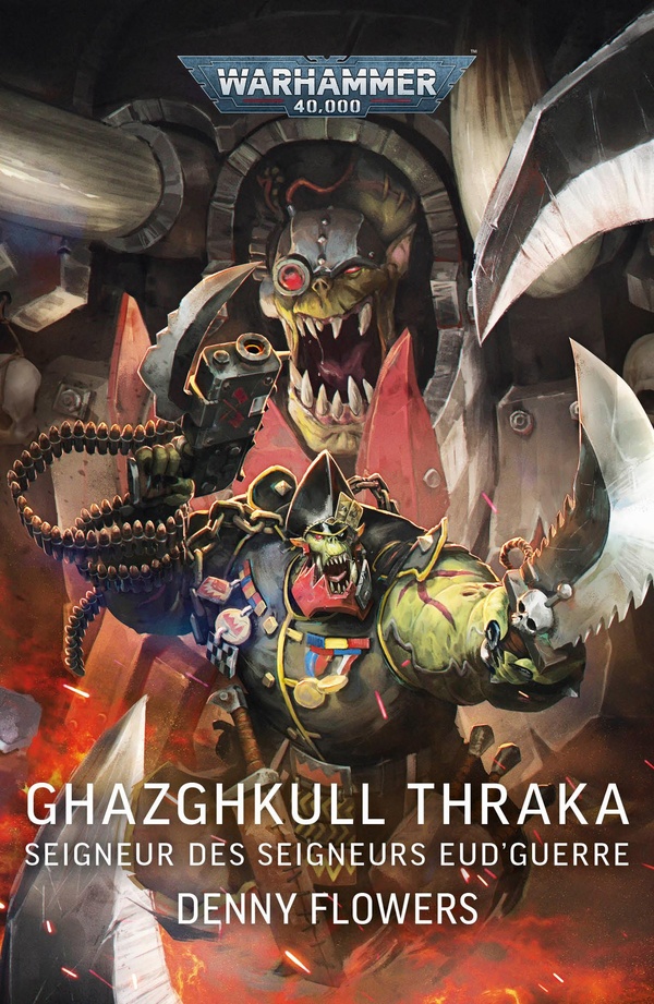 Ghazghkull Thraka. Seigneur des Seigneurs eud'guerre