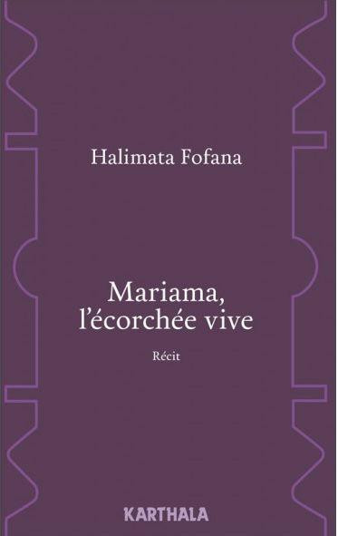 Mariama, l'écorchée vive