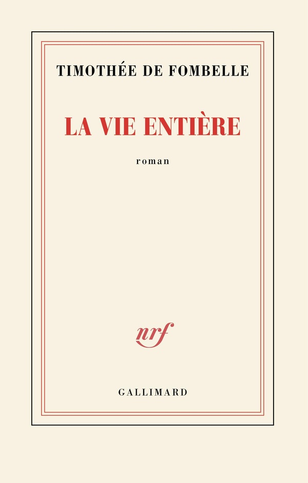 La vie entière