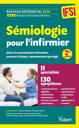 Sémiologie pour l'infirmier. Examen clinique, intervention infirmière et raisonnement partagé – Nouv
