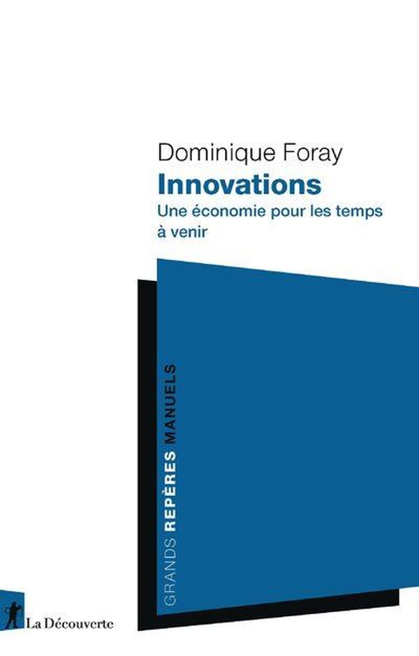 Innovations. Une économie pour les temps à venir