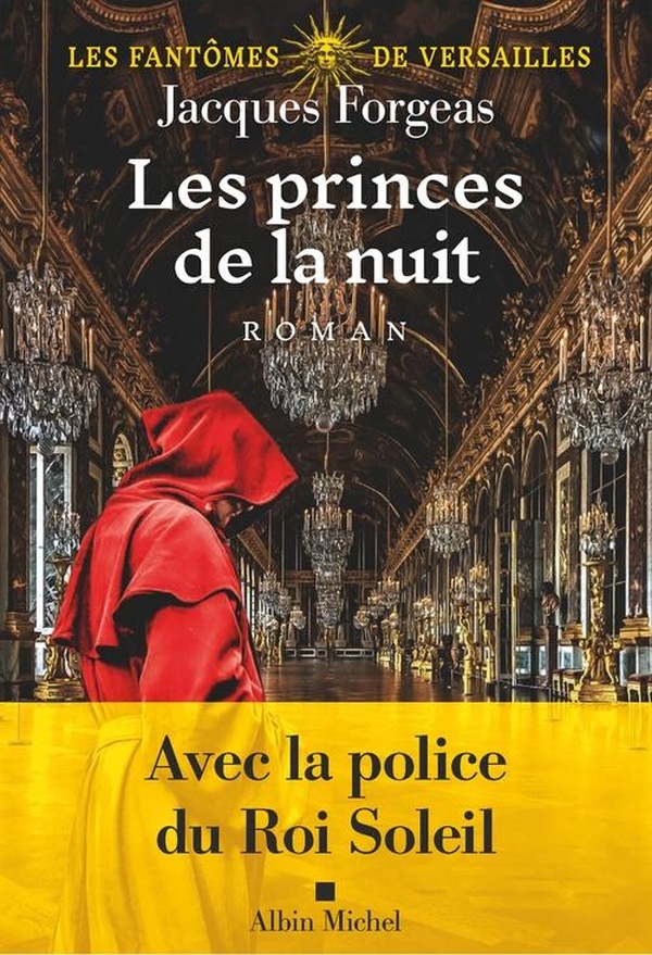 Les fantômes de Versailles Tome 2 : Les princes de la nuit