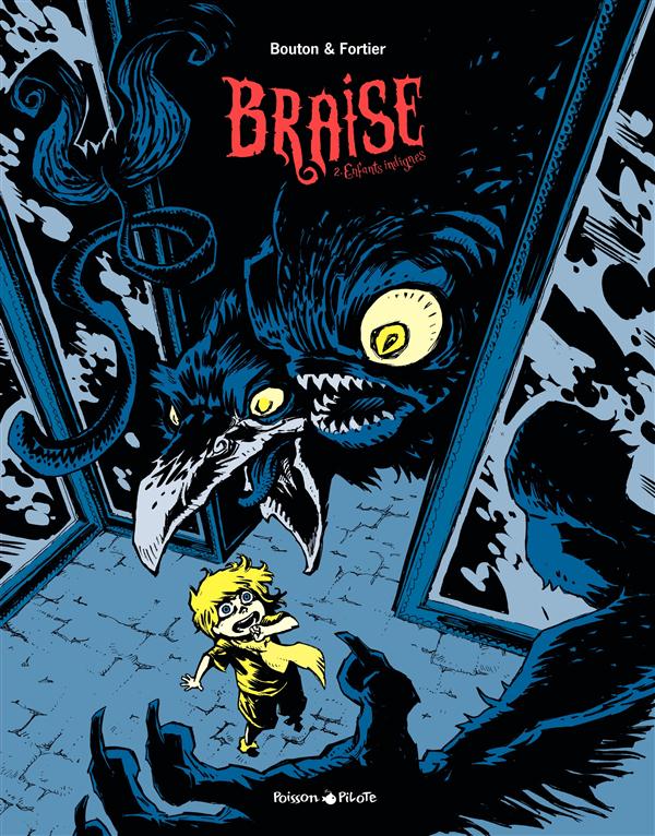 Braise Tome 2 : Enfants indignes