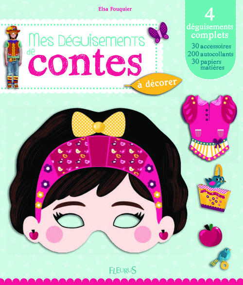 Mes déguisements de contes à décorer