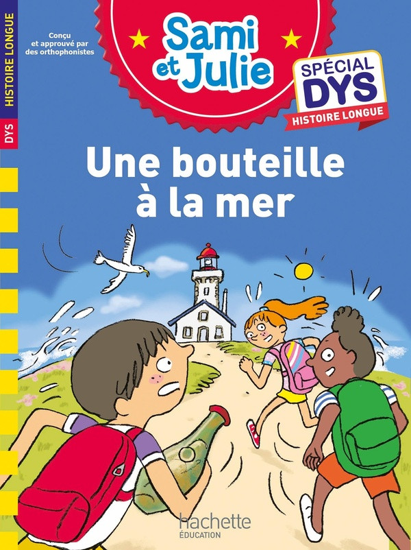Sami et Julie : Une bouteille à la mer. Histoire longue [ADAPTE AUX DYS
