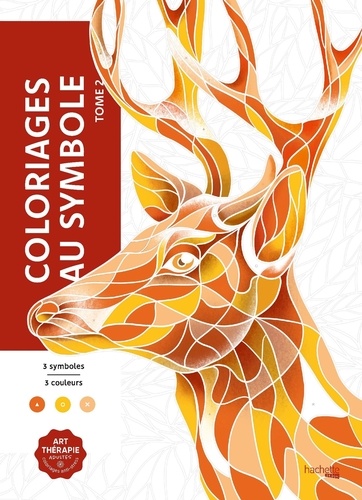 Coloriages au symbole. Tome 2
