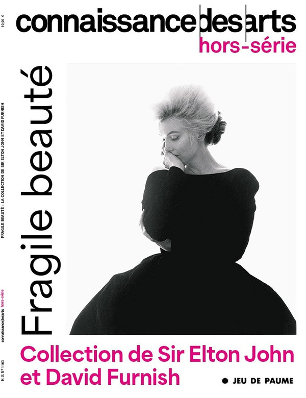 Connaissance des arts. Hors-série : Fragile Beauté. Collection de Sir Elton John et David Furnish