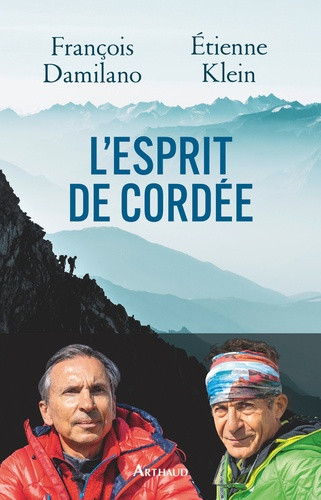 L'Esprit de cordée. A l'épreuve du vide