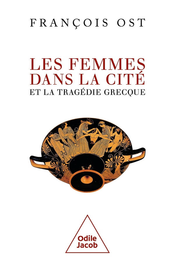 Les femmes dans la cité et la tragédie grecque