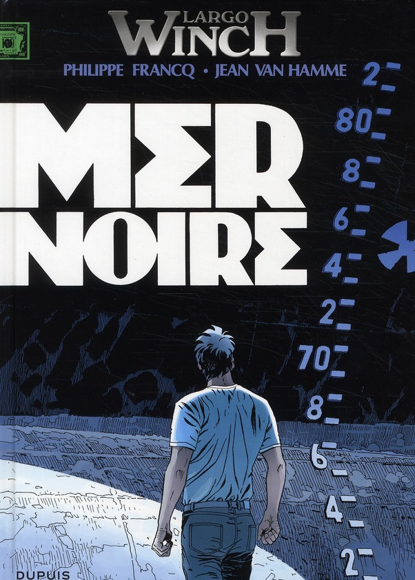 Largo winch Tome 17 : Mer noire