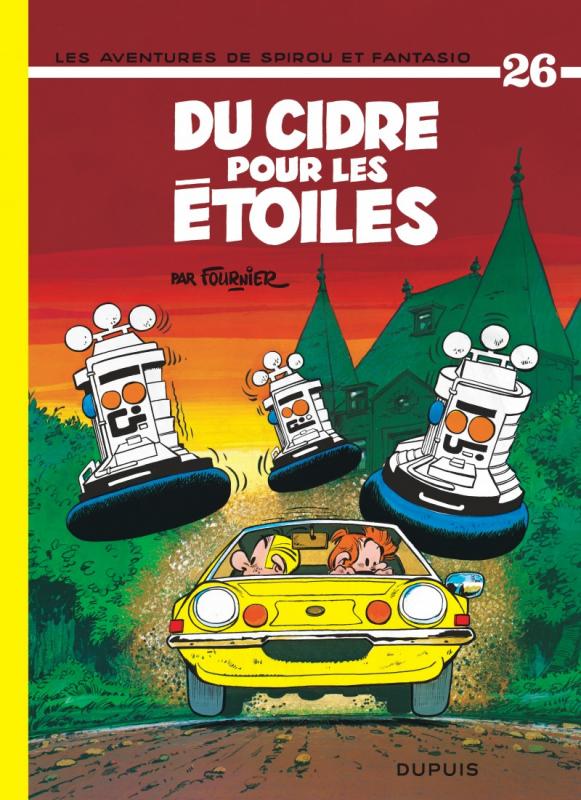 Spirou et Fantasio Tome 26 : Du cidre pour les étoiles