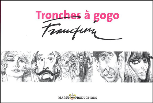 Tronches à gogo