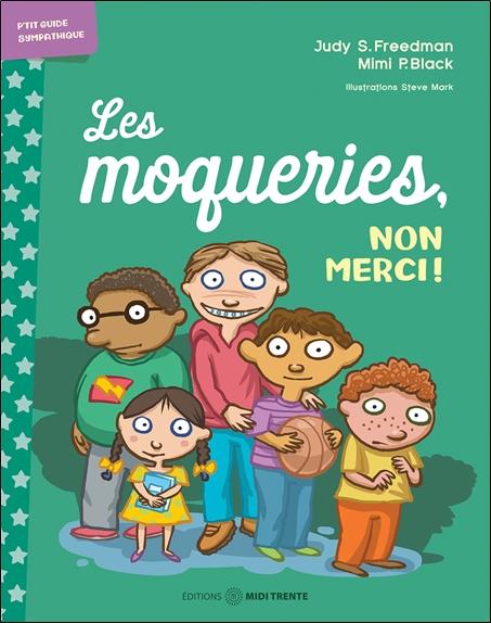 Les moqueries, non merci !