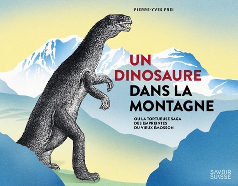 Un dinosaure dans la montagne
