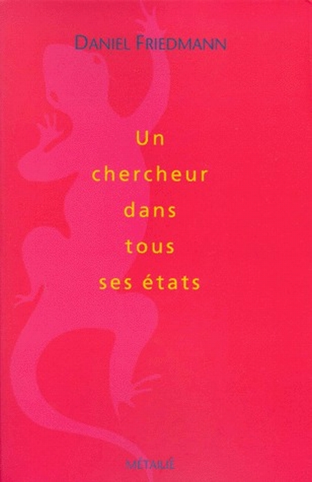 Un chercheur dans tous ses états