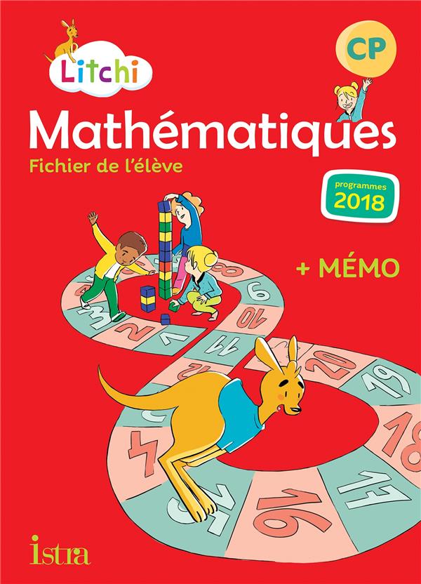 Mathématiques CP Litchi. Fichier élève, Edition 2019