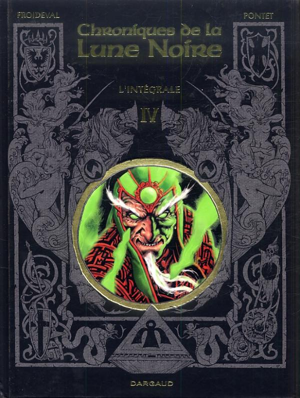 Chroniques de la Lune Noire Intégrale tome 4