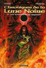 Chroniques de la Lune Noire Tome 9 : Les chants de la Négation