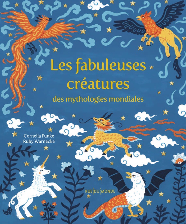 Les fabuleuses créatures des mythologies mondiales