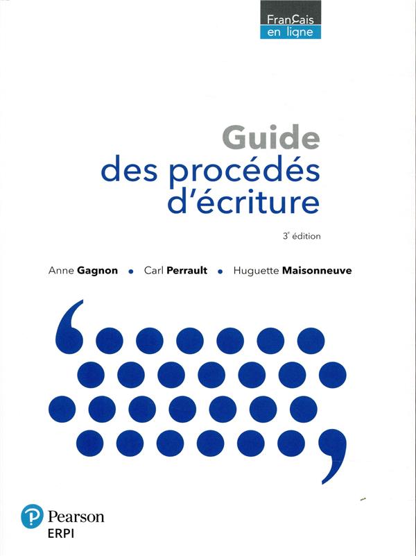 Guide des procédés d'écriture. 3e édition