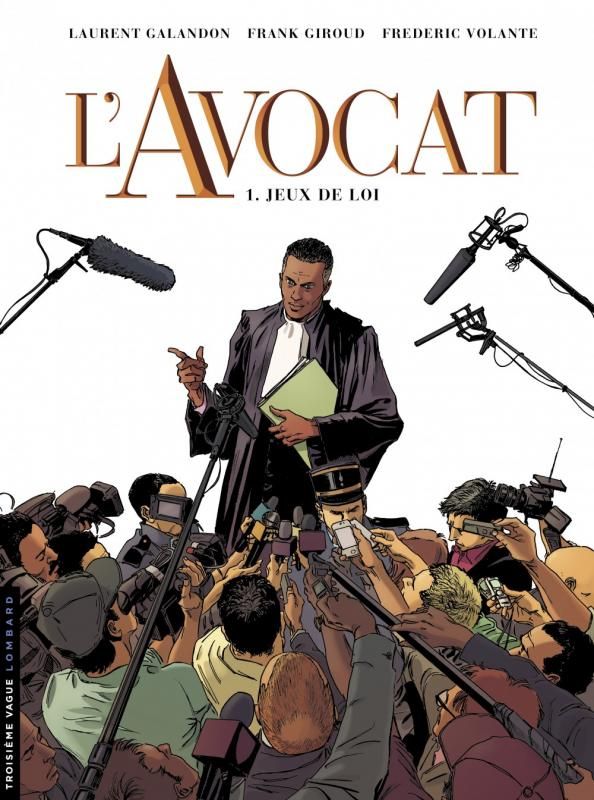 L'avocat Tome 1 : Jeux de loi