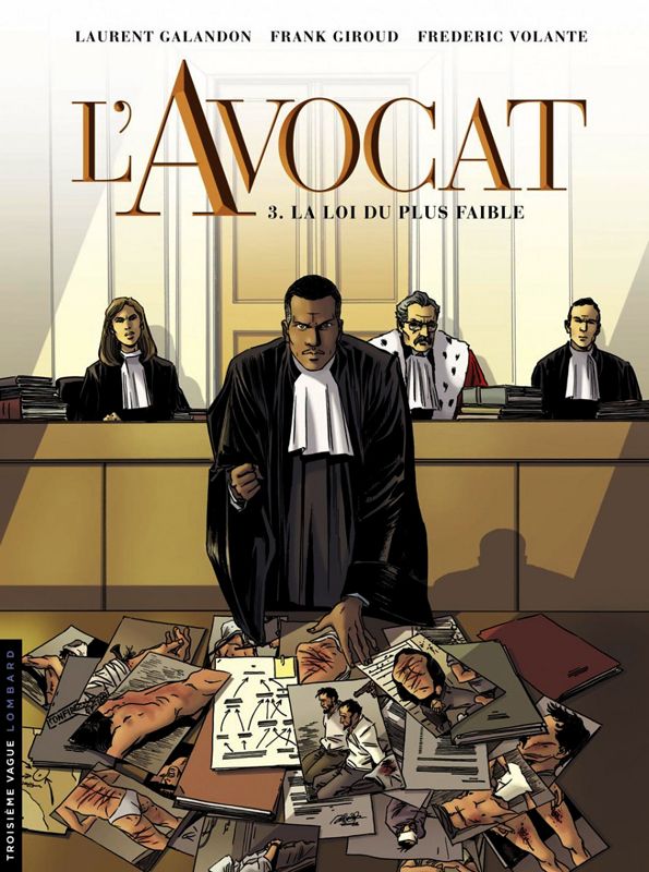 L'avocat Tome 3 : La loi du plus faible