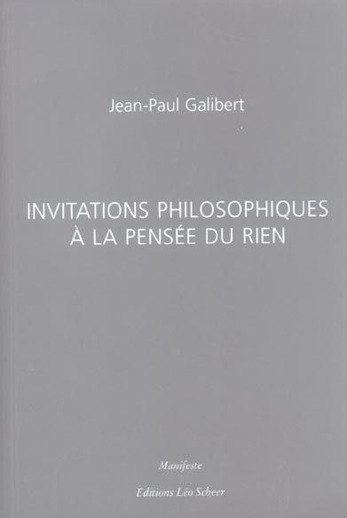 Invitations philosophiques à la pensée du rien