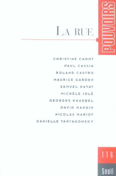 Pouvoirs N° 116 : La rue
