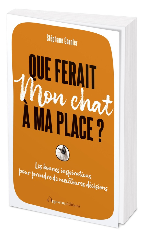 Que ferait mon chat à ma place ?