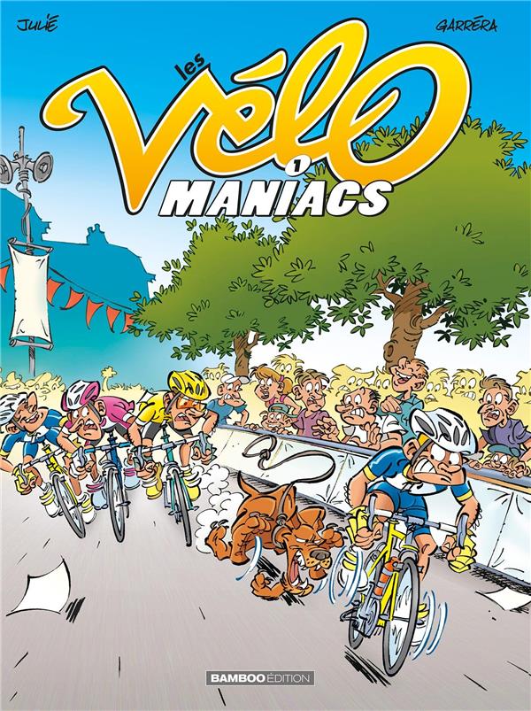 Les Vélomaniacs Tome 01 - Prix Réduit top humour 2022