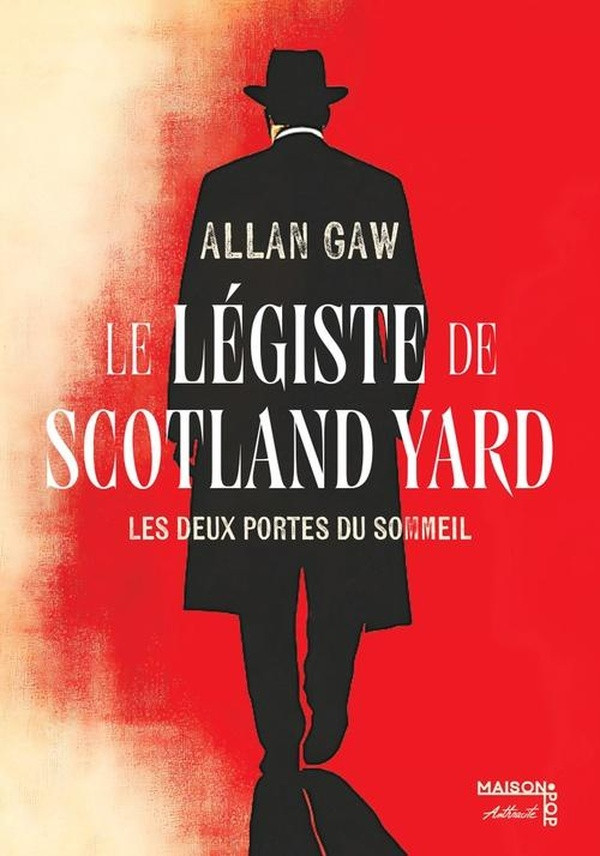 Le Légiste de Scotland Yard. Les deux portes du sommeil