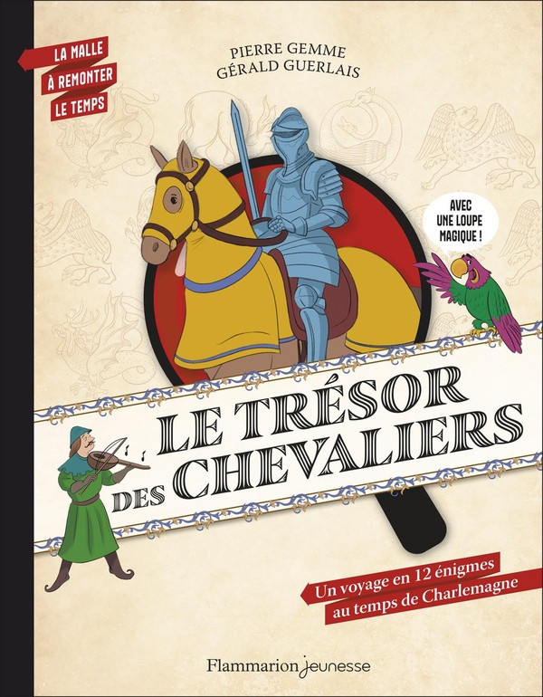 Le trésor des chevaliers. Un voyage ludique en 12 énigmes au temps de Charlemagne