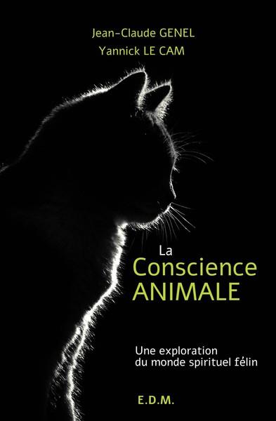 La conscience animale. Une exploration du monde spirituel félin