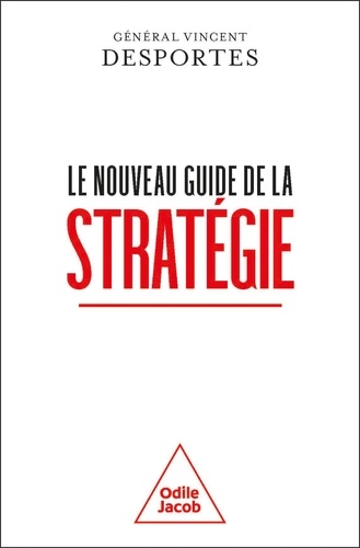 Le nouveau guide de la Stratégie. Les essentiels