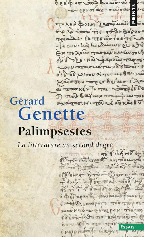 Palimpsestes. La littérature au second degré