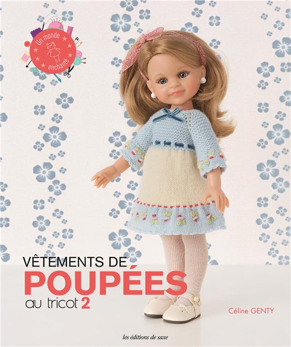 Vêtements de poupées au tricot. Tome 2