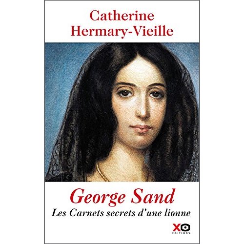George Sand. Les carnets d'une insoumise