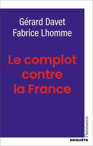 Le complot contre la France