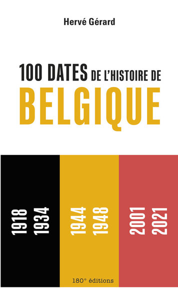 100 dates de l'histoire de Belgique