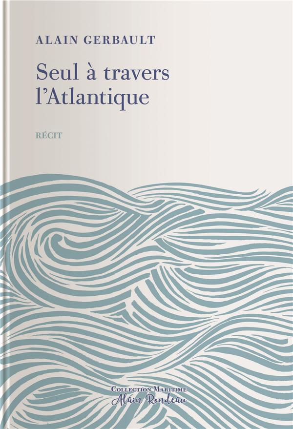 Seul à travers l'Atlantique