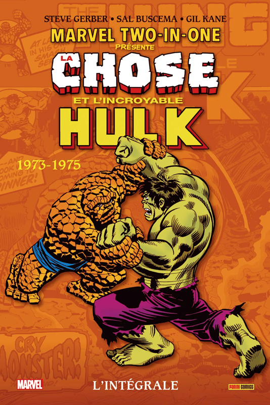 Marvel Two-in-One : L'intégrale : La Chose et l'incroyable Hulk. 1973-1975