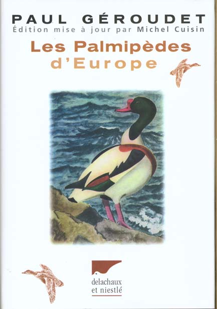 LES PALMIPEDES D'EUROPE. 4ème édition