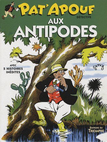 Pat'apouf détective Tome 3 : Pat'apouf aux antipodes