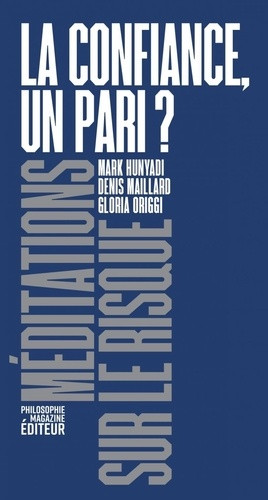 La confiance, un pari ?