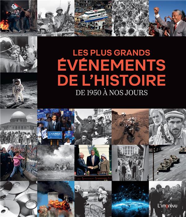 Les plus grands événements de l'Histoire de 1950 à nos jours