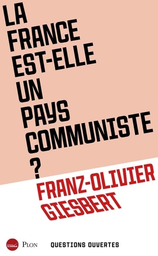 La France est-elle un pays communiste ?