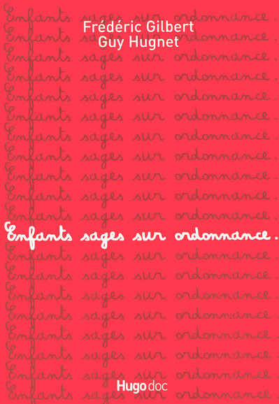 Enfants sages sur ordonnance
