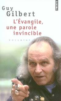 L'Evangile, une parole invincible