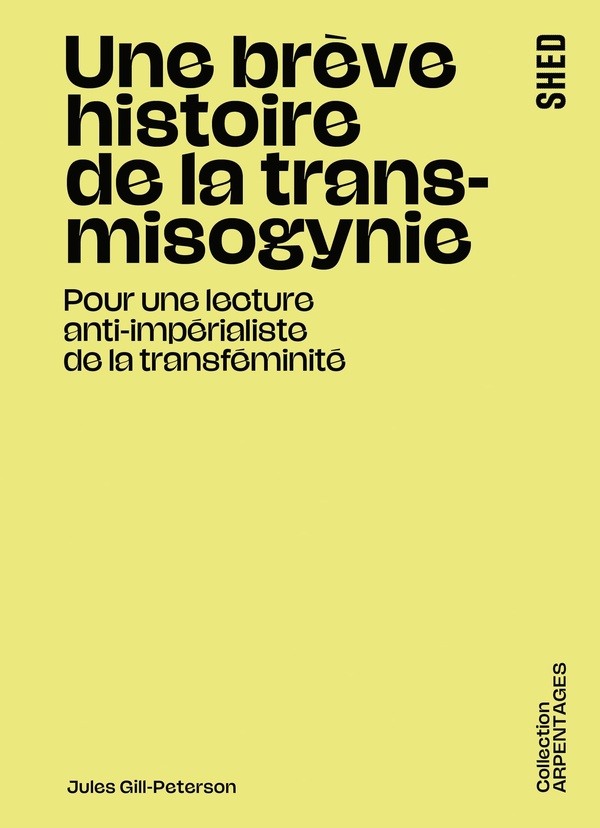 Une brève histoire de la transmisogynie. Pour une lecture anti-impérialiste de la transféminité